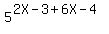 5%5E%282X-3%2B6X-4%29
