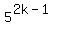 5%5E%282k-1%29