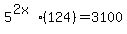 5%5E%282x%29%28124%29+=+3100
