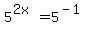 5%5E%282x%29+=+5%5E%28-1%29