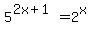 5%5E%282x%2B1%29=2%5Ex