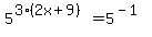 5%5E%283%2A%282x%2B9%29%29=5%5E%28-1%29