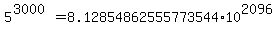 5%5E%283000%29=8.12854862555773544%2A10%5E2096