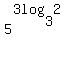 5%5E%283log%283%2C2%29%29