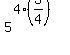 5%5E%284%2A%283%2F4%29%29