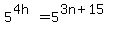 5%5E%284h%29=5%5E%283n%2B15%29