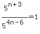 5%5E%28n%2B3%29%2F5%5E%284n-6%29=1