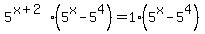 5%5E%28x%2B2%29%2A%285%5Ex-5%5E4%29=1%2A%285%5Ex+-+5%5E4%29