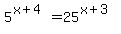 5%5E%28x%2B4%29+=+25%5E%28x%2B3%29