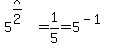 5%5E%28x%2F2%29=1%2F5=5%5E%28-1%29