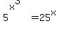5%5E%28x%5E3%29+=+25%5Ex