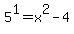 5%5E1=x%5E2-4