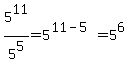 5%5E11%2F5%5E5+=+5%5E%2811-5%29+=+5%5E6