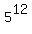 5%5E12