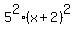 5%5E2%2A%28x%2B2%29%5E2