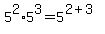 5%5E2%2A5%5E3+=+5%5E%282%2B3%29
