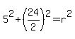 5%5E2%2B%2824%2F2%29%5E2=r%5E2