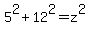 5%5E2%2B12%5E2=z%5E2