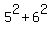 5%5E2%2B6%5E2