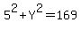 5%5E2%2BY%5E2=169