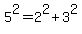 5%5E2=2%5E2%2B3%5E2