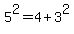 5%5E2=4%2B3%5E2