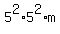 5%5E2+%2A+5%5E2+%2A+m