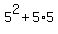 5%5E2+%2B+5%2A5