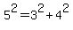 5%5E2+=+3%5E2%2B4%5E2