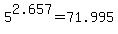 5%5E2.657+=+71.995