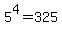 5%5E4=325