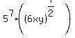 5%5E7%2A%28%286xy%29%5E%287%2F2%29%29