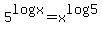 5%5Elogx=x%5Elog5