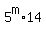 5%5Em%2A14