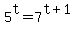 5%5Et+=+7%5E%28t%2B1%29