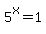 5%5Ex=1