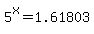 5%5Ex=1.61803
