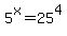 5%5Ex=25%5E4