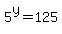 5%5Ey=125