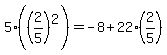 5+%28%282%2F5%29%5E2%29+=+-8+%2B+22%282%2F5%29