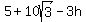 5+%2B+10sqrt%283%29-3h