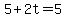 5+%2B+2t+=+5