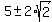 5+%2B-+2%2Asqrt%282%29