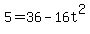 5+=+36-16t%5E2
