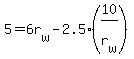 5+=+6r%5Bw%5D+-+2.5%2A%2810%2Fr%5Bw%5D%29