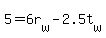 5+=+6r%5Bw%5D+-+2.5t%5Bw%5D