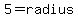 5+=+radius