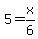 5+=+x%2F6