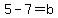5+-+7+=+%2Bb