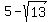 5+-+sqrt%2813%29
